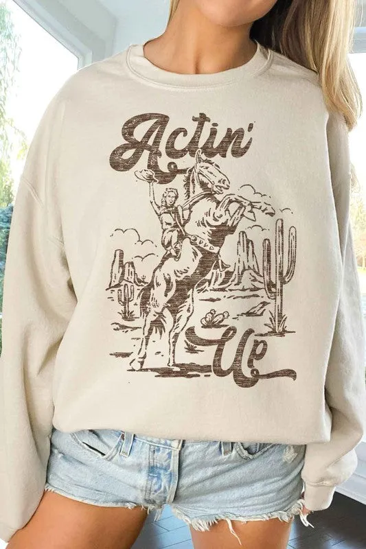 Actin' Up {oversized sweatshirt}